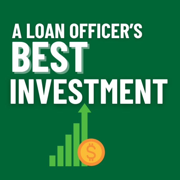 Investments Every Ambitious Loan Officer Must Make | Ep. 476