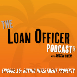 Episode 15: Buying Investment Property