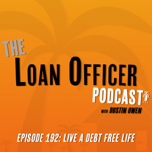 Episode 192: Live A Debt Free Life
