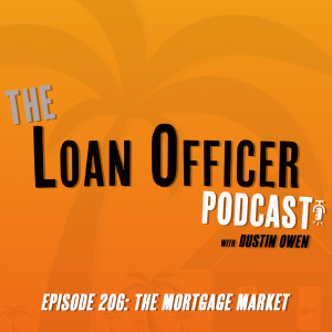 Episode 206: The Mortgage Market