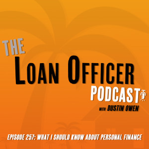 Episode 257: What I Should Know About Personal Finance