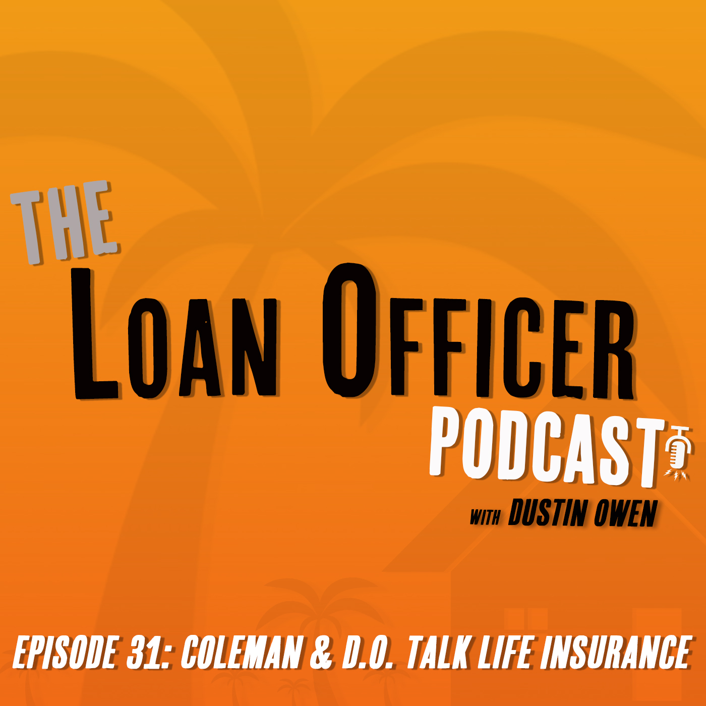 The Loan Officer Podcast