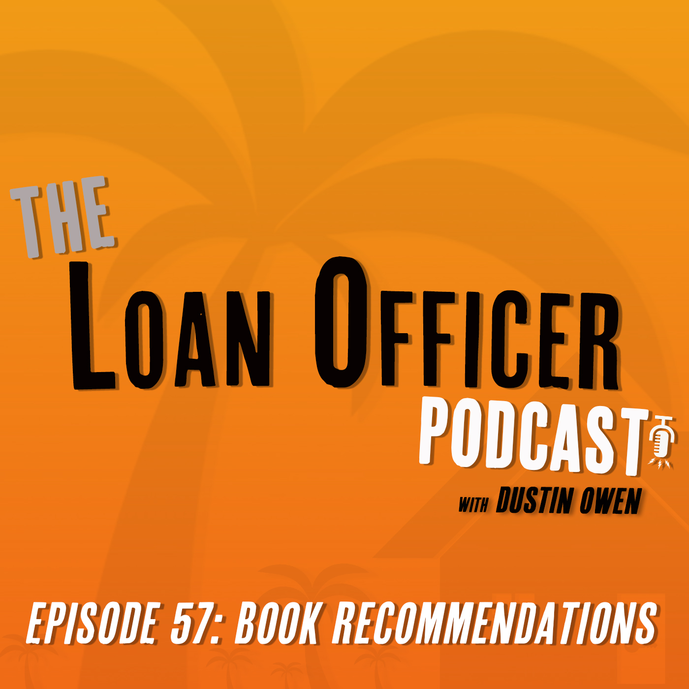 The Loan Officer Podcast