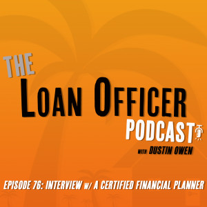 Episode 76: Interview With A Certified Financial Planner