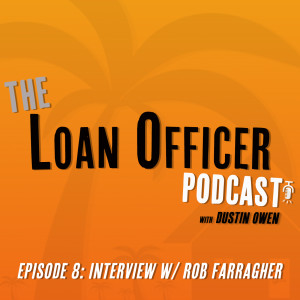Episode 8: Guest Interview w/ Financial Advisor Rob Farragher