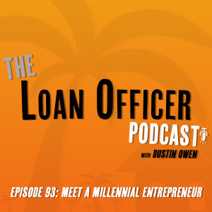 Episode 93: Meet A Millennial Entrepreneur