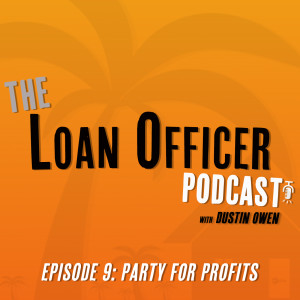 Episode 9: Party For Profits