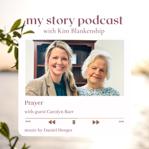 My Story w/guest Carolyn Barr