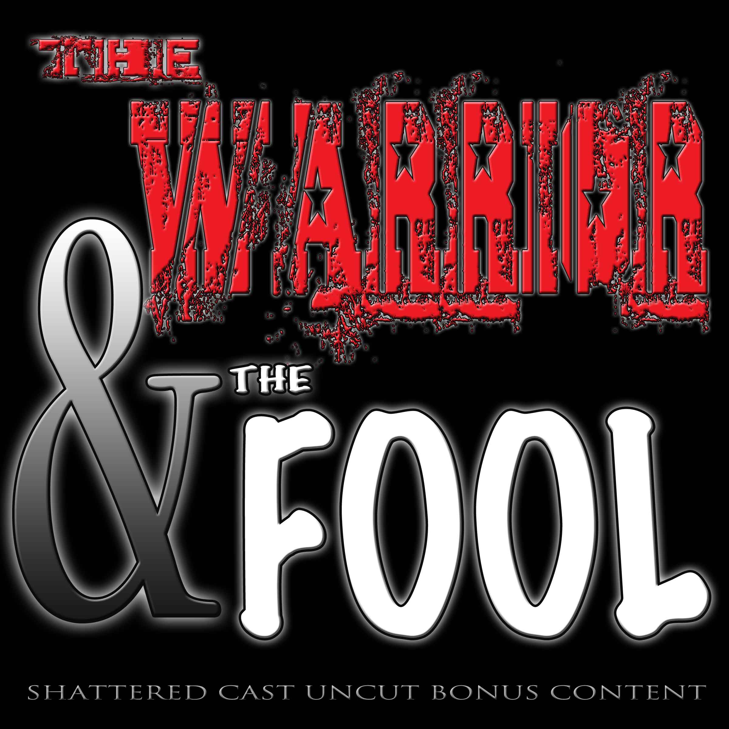 The Warrior & The Fool: Episode 1 Streaking