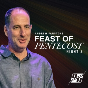 Feast of Pentecost Night 2 | Andrew Fanstone