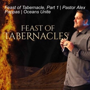 Feast of Tabernacle 2022 , Part 1