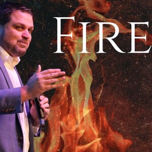 Holy Spirit Fire Conference, Session 2 - Fire