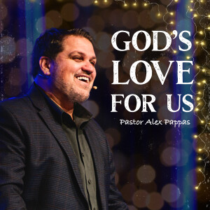 The Greatest Love Story Ever Told | Pastor Alex Pappas