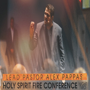 Holy Spirit Fire Conference - Session 2 - 02/03/2020