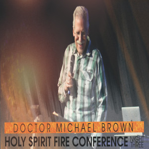 Holy Spirit Fire Conference - Session 3 - 02/04/2020