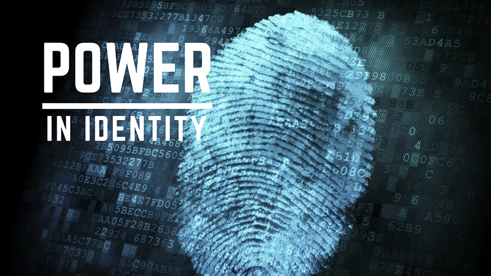 Power in Identity - 03/05/17