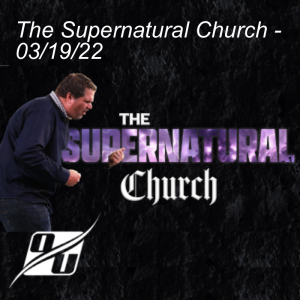 The Supernatural Church