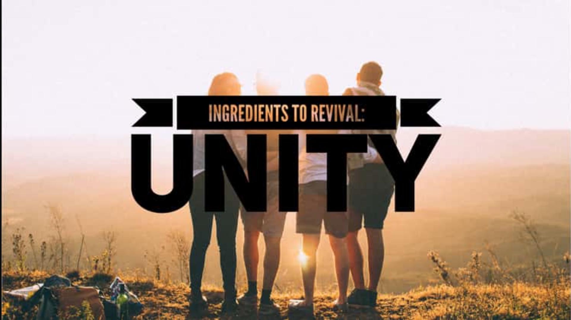 Ingredients for Revival: Unity - 03/25/18