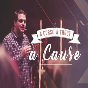 A Curse without a Cause - 7/7/19