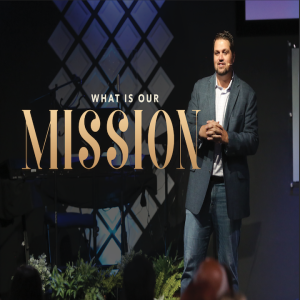 What is our Mission - 10/06/19