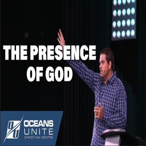 The Presence of God - 09/27/20
