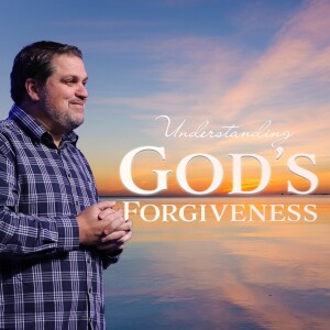 Understanding God's Forgiveness | Pastor Alex Pappas | Oceans unite
