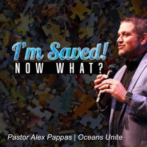 I am Saved ! Now What?