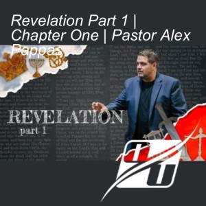 Revelation Series, Part 1 | Chapter One