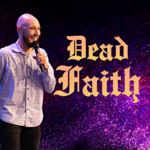 Dead Faith | Pastor Mike Cornell | Oceans Unite