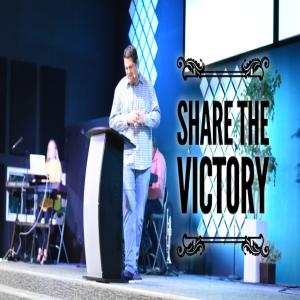 Share the Victory - 02/10/19
