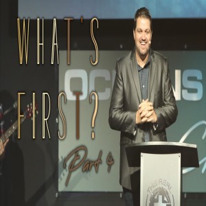 What's First - Part 4 - 01/26/2020