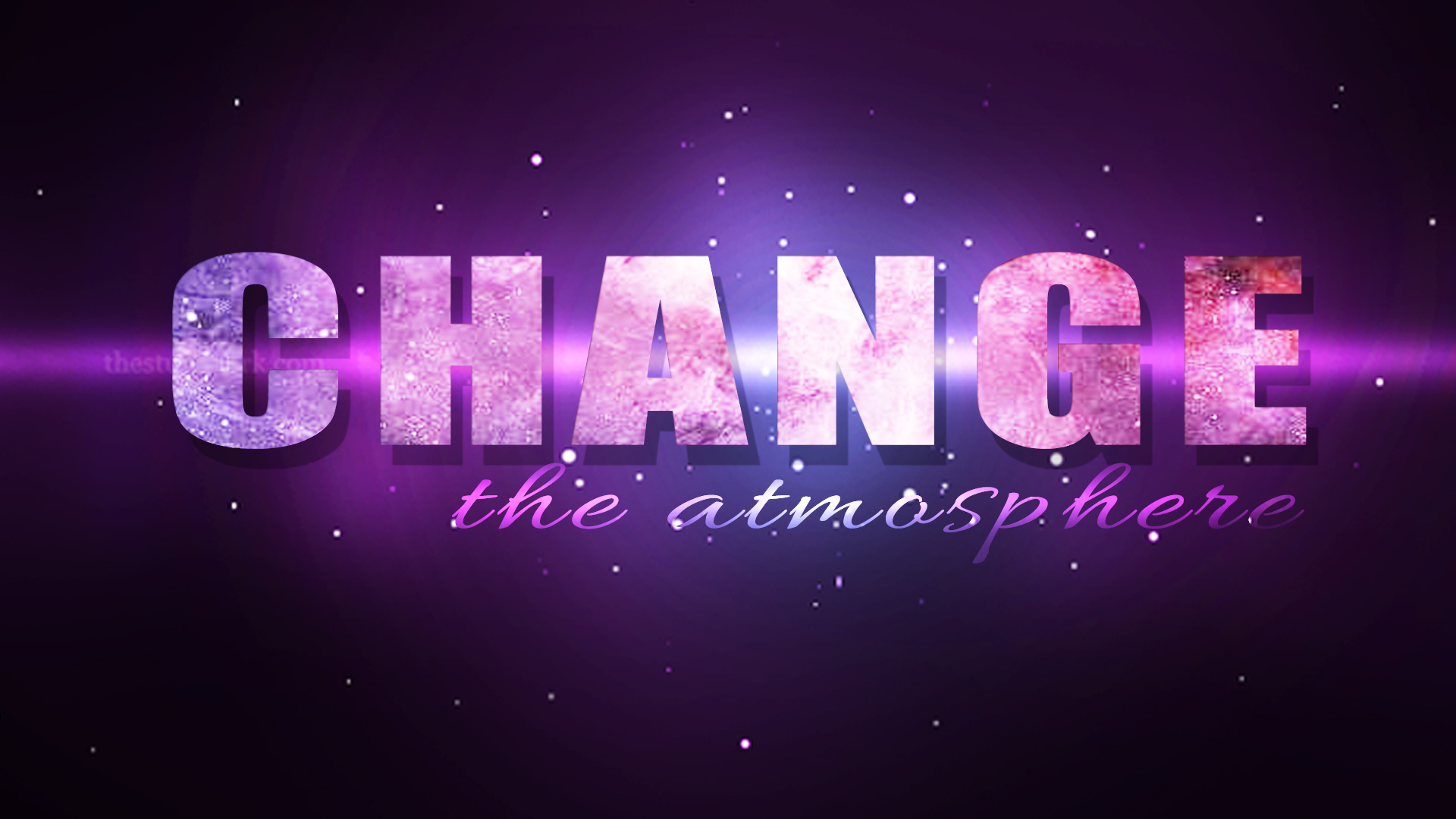 Change the Atmosphere - 05/28/17