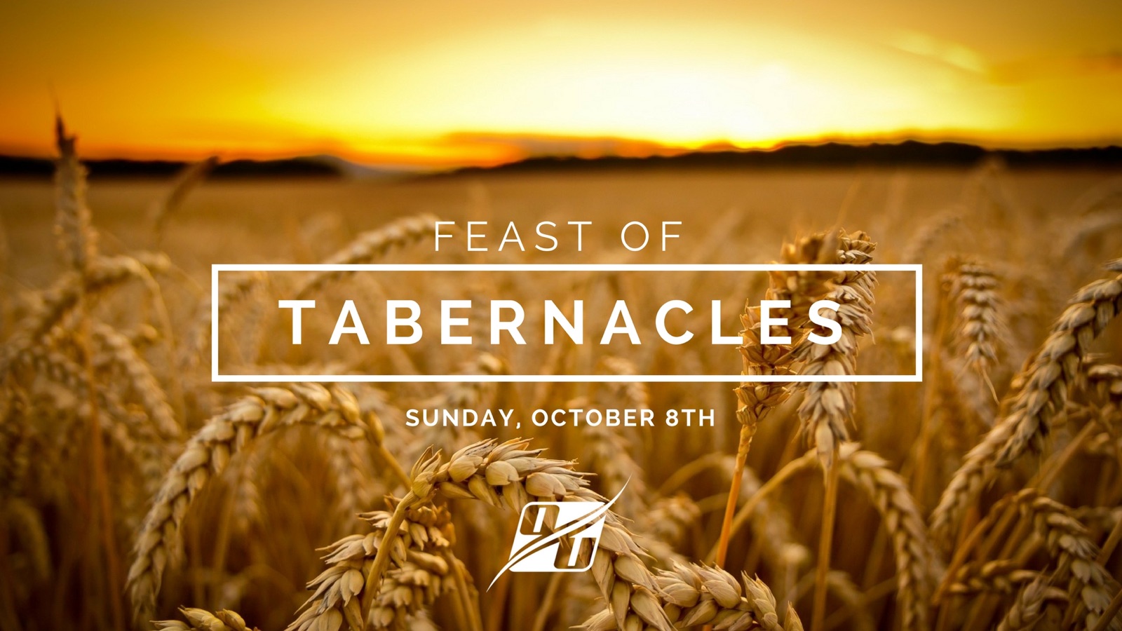 Feast of Tabernacles Part 2- 10/08/17