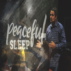 Peaceful Sleep - 06/23/19