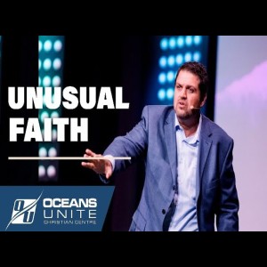 Unusual Faith - 10/25/20