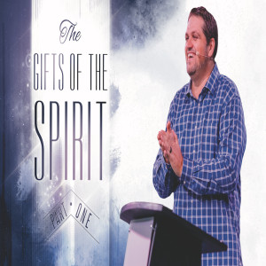 Part 1: The Gift of the Spirit - 09/12/20