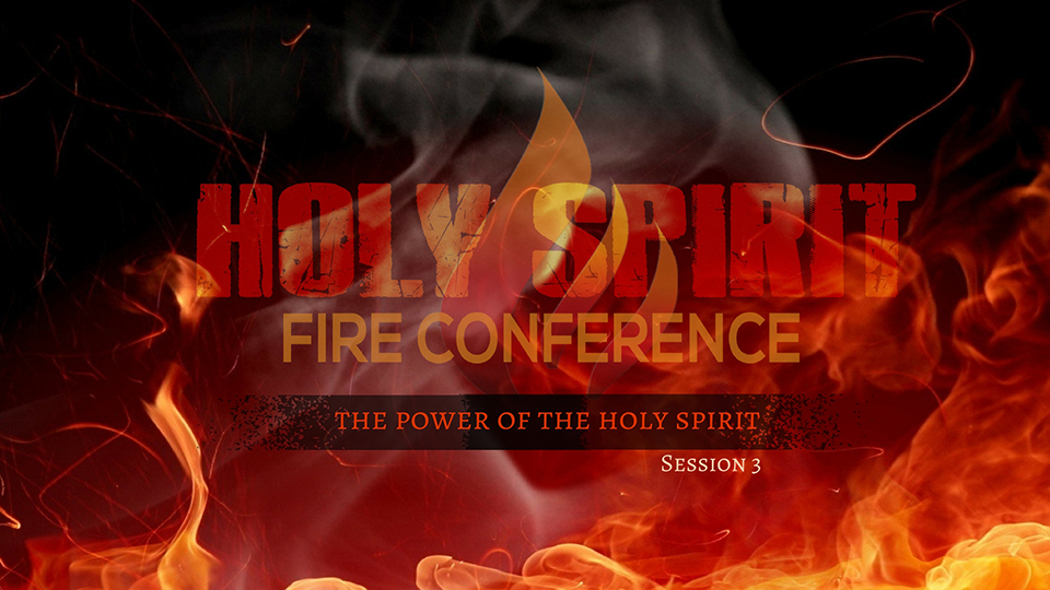 Holy Spirit Fire Conference Tuesday Night - 01/31/17