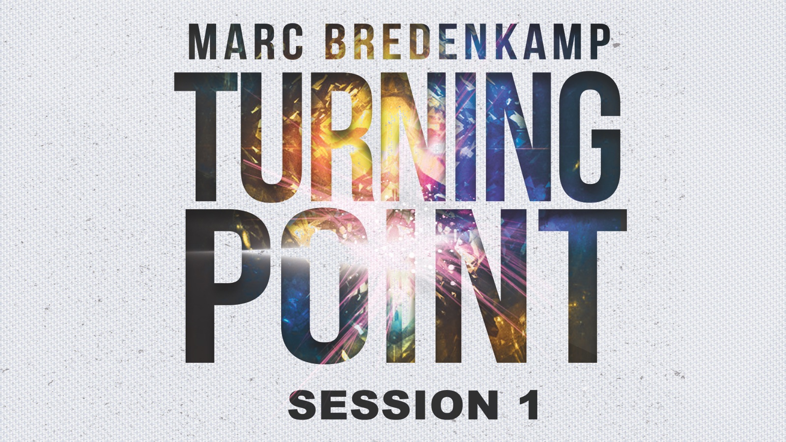 Turning Point - Session 1 - 11/26/17