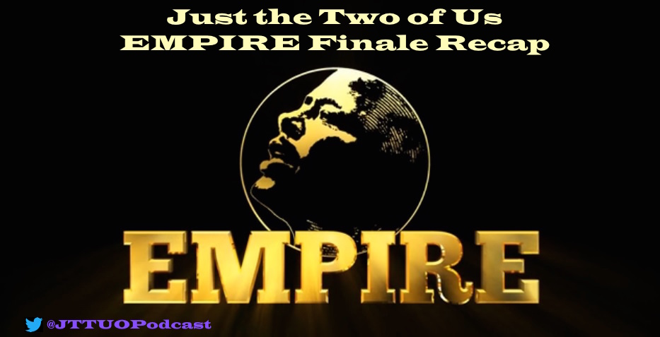 #9 Empire Season 1 Finale Recap