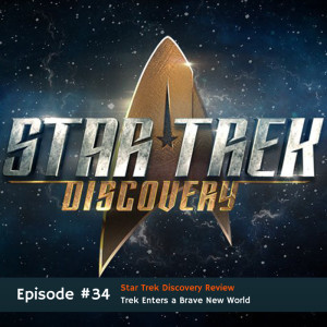 #34 Star Trek Discovery Review