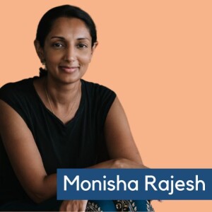 In conversation with Monisha Rajesh