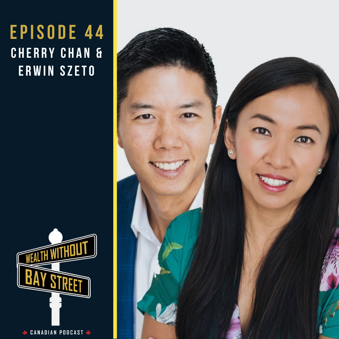 44. CPA & Real Estate Investors Embrace Infinite Banking Concept Canada - Cherry Chan & Erwin Szeto