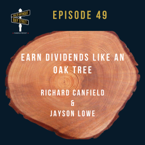 49. Earn Dividends Like An Oak Tree - Infinite Banking Concept Whole Life
