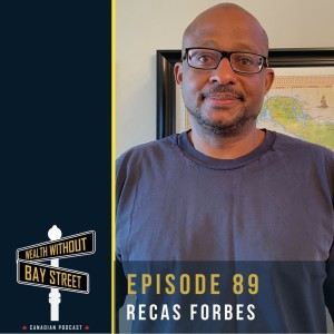 89. Debt Freedom by Becoming Your Own Banker - Client Series - Recas Forbes