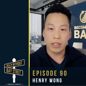 90. CPA Loves Infinite Banking In Canada - Henry Wong