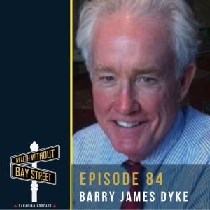 84. The Pirates of Manhattan: Barry James Dykes The Economic Warrior