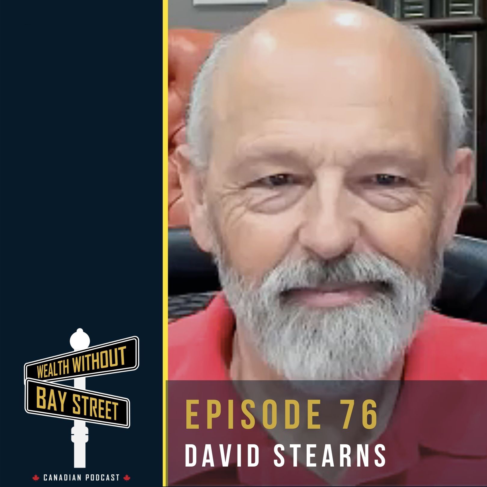 76. Infinite Banking Concept Is A Way Of Life | David Stearns