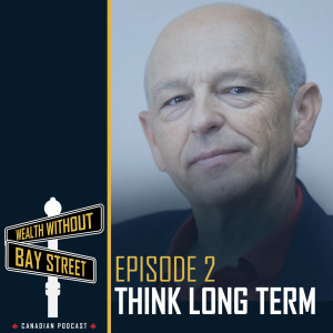 2. Think Long Term with David Stearns | Nelson Nash Institute
