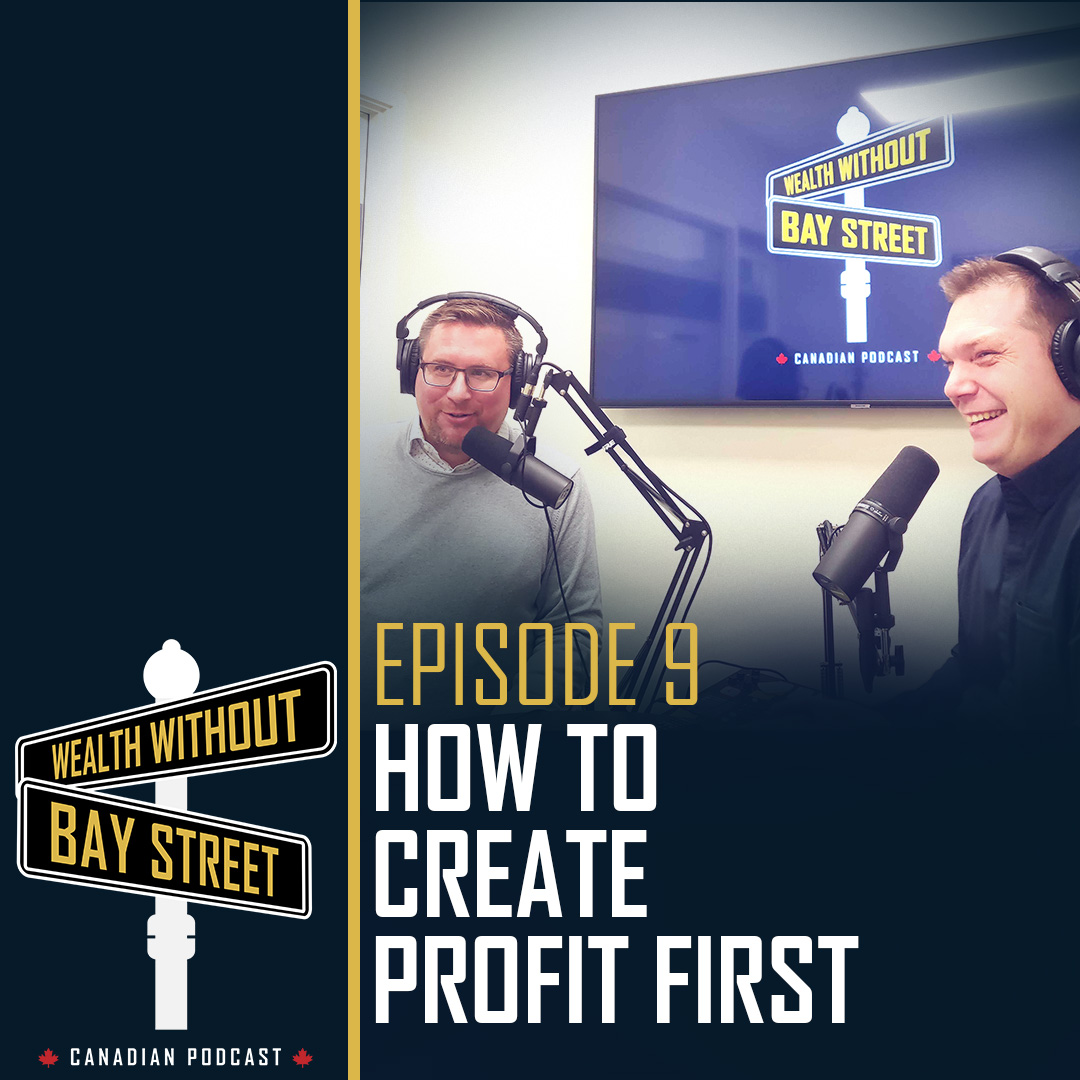 9. How to Create Profit First | WWBS Podcast