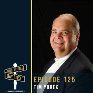 125. Infinite Banking Conversations About Nelson Nash With Tim Yurek